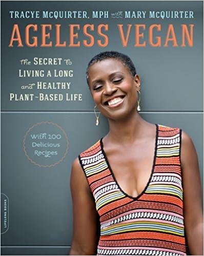Tracye McQuirter, Book Signing and Lecture: Ageless Vegan